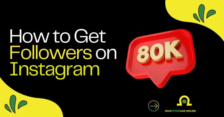 How to Get Followers on Instagram