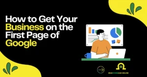 How to get your business on the first page of Google with SEO strategies and business growth illustration.