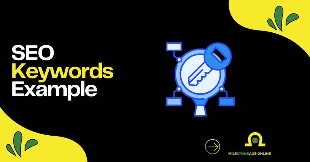 SEO Keywords Example graphic with bold text and a search keyword illustration on a black, yellow, white, and blue background.