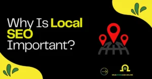 Why is local SEO important? Graphic explaining local SEO with location pins and global map icon.